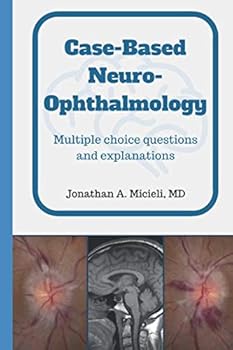 Paperback Case-Based Neuro-Ophthalmology: Multiple choice questions and explanations Book