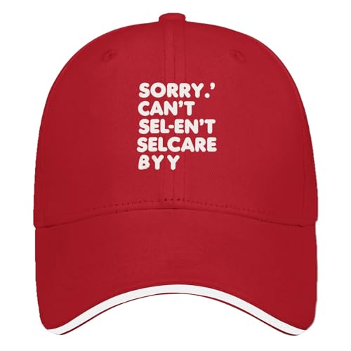 Sorry Can't SEL-EN'T SELCARE BYY Hat for Women Funny Baseball Cap Funny Gifts for Men Red