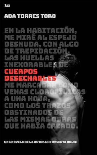 Cuerpos desechables (Spanish Edition) - Torres Toro, Ada