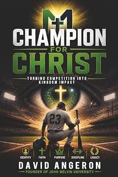 Paperback Champion For Christ: Turning Competition Into Kingdom Impact (John Melvin University Leadership Library) Book