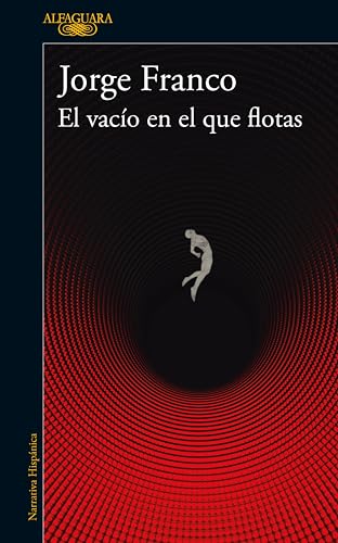 El vacío en el que flotas (Spanish Edition)
