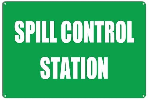 peiyeety Spill Control Station Sign Caution Safety Aluminum Warning Signs Security Tin Signs 12x16 Inches(Green)