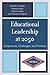 Educational Leadership at 2050: Conjectures, Challenges, and Promises