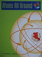 Atoms All Around, SRA Leveled Readers for Science Grade 5 0076117561 Book Cover
