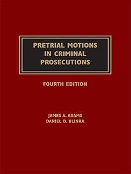 Hardcover Pretrial Motions in Criminal Prosecutions Book