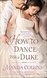 How to Dance With a Duke (Ugly Ducklings Trilogy Book 1)