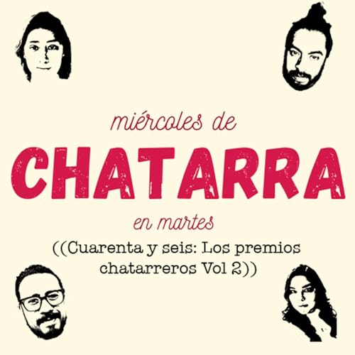 Los Premios Chatarreros Vol 2