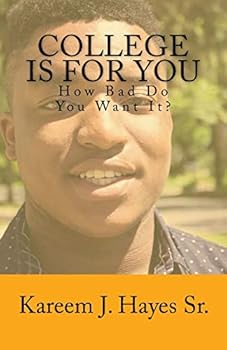 Paperback College Is For You: How Bad Do You Want It? Book