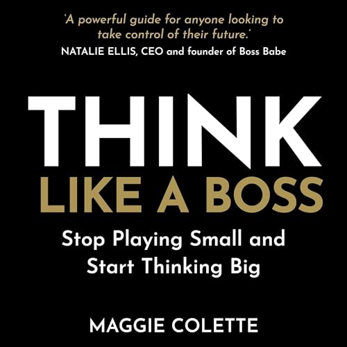 Think Like a Boss by Maggie Colette episode artwork