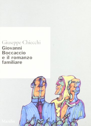 Giovanni Boccaccio e il romanzo familiare