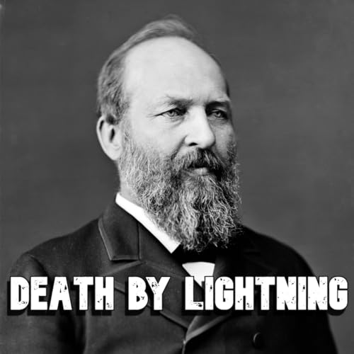 Death by Lightning - A Public History Podcast Review