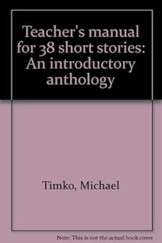 Unknown Binding Teacher's manual for 38 short stories: An introductory anthology Book