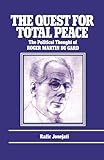 The Quest for Total Peace: The Political Thought of Roger Martin du Gard