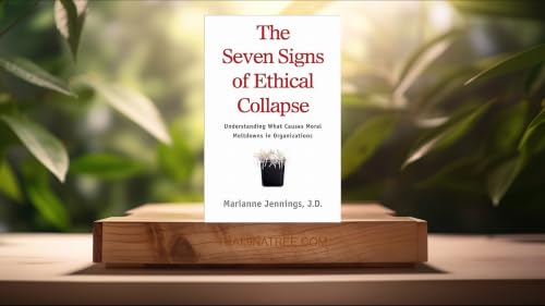 [รีวิว] The Seven Signs of Ethical Collapse (Marianne M. Jennings) สรุปหนังสือ.