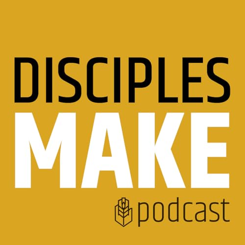 DISCIPLES MAKE cover art
