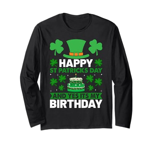Disfraz de feliz día de San Patricio y sí es mi cumpleaños Manga Larga