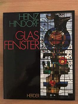Hardcover Heinz Hindorf, Glasfenster (German Edition) [German] Book