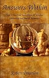 Answers Within: How to use your inner voice for wisdom, spirituality and psychic awareness