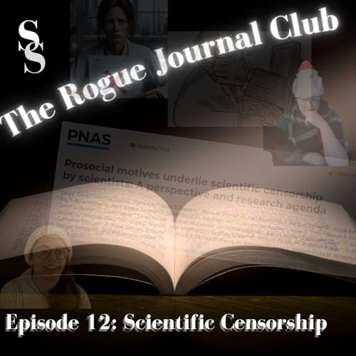 RJC Episode 12: Scientific Censorship