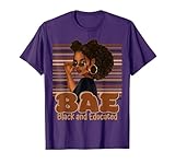 Cute Melanin Afro Queen BAE Black and Educated Woman Gift T-Shirt