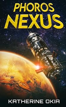 Paperback Phoros Nexus: A Galactic Mystery, Book 2 (Lutum Echoes) Book