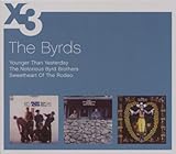  coffret 3 CD : Younger Than Yesterday - The Notorious Byrd Brothers - Sweetheart Of The Rodeo