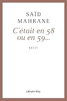 C'était en 58 ou 59... 2702142575 Book Cover