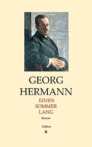 Einen Sommer lang (Georg Hermann, Kette, Edition R) (German Edition) - Hermann, Georg