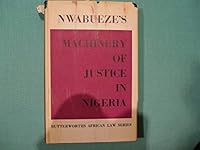 Machinery of Justice in Nigeria B00EUGRSWS Book Cover