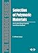 Selection of Polymeric Materials: How to Select Design Properties from Different Standards (Plastics Design Library)