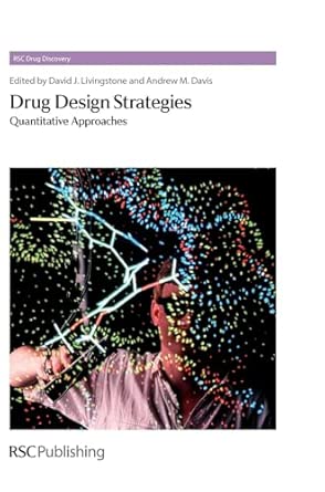Drug Design Strategies: Quantitative Approaches: Volume 13 book cover