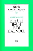 L'età di Bach e di Haendel 8870630986 Book Cover