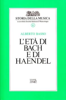 L'età di Bach e di Haendel