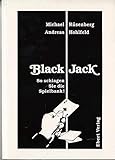 Black Jack. So schlagen Sie die Spielbank!: Mit ausführlichem Trainingsteil