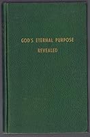 God's eternal purpose revealed, B0006C9XLO Book Cover