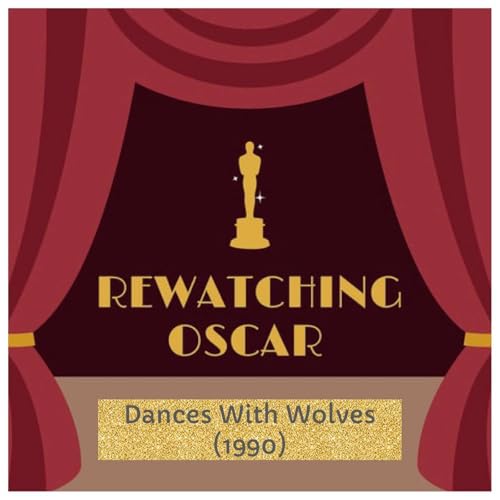 Dances With Wolves (1990)