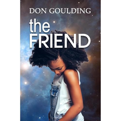 The Friend Audiolibro Por Don Goulding arte de portada