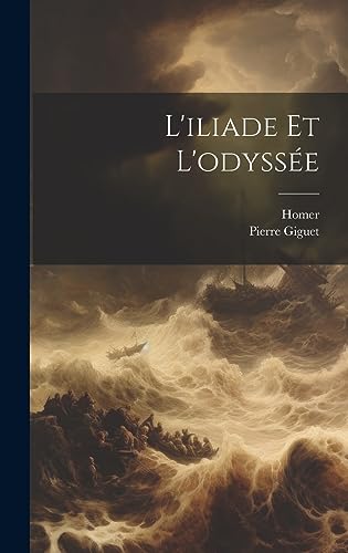 L'iliade Et L'odyssée (French Edition)