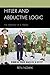 Hitler and Abductive Logic: The Strategy of a Tyrant