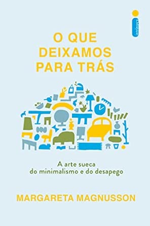 O que deixamos para trás
