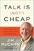 Talk is (Not!) Cheap: The Art of Conversation Leadership