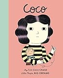 juegos cocodrilo dormilon  Coco Chanel: My First Coco Chanel [BOARD BOOK] (1) (Little People, BIG DREAMS)