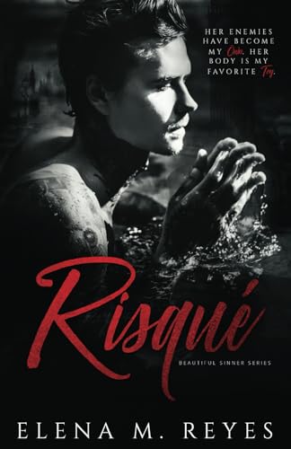 Risqué: Mafia Romance: 5 (Beautiful Sinner Series)