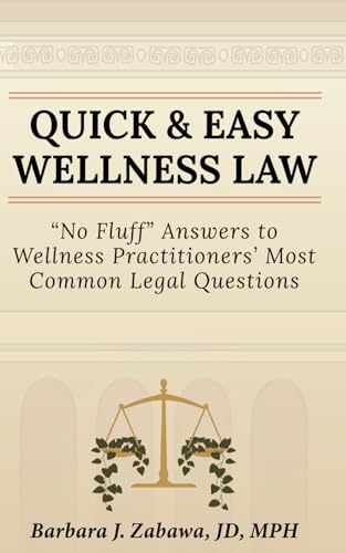 Quick & Easy Wellness Law: 