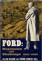 FORD. EXPANSION AND CHALLENGE 1915-1933. B007BNNRFO Book Cover