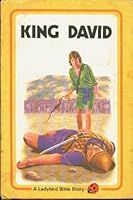 King David (Ladybird Bible Stories) 0721406688 Book Cover