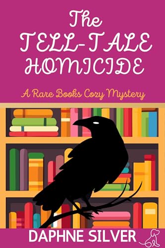 The Tell-Tale Homicide: A Rare Books Cozy Mystery