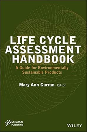 Life Cycle Assessment Handbook: A Guide for Environmentally Sustainable Products book cover