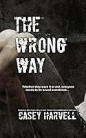 The Wrong Way 1507524269 Book Cover