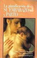 La planification de su embarazo y parto/Planning your pregnancy and childbirth 0915473739 Book Cover